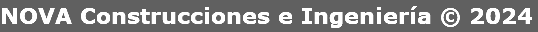 NOVA Construcciones e Ingeniería © 2024 
